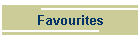 Favourites